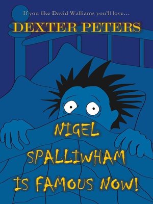 cover image of Nigel Spalliwham Is Famous Now!